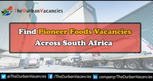 Pioneer Foods Vacancies