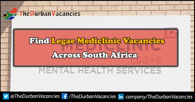 Legae Mediclinic Vacancies